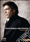 (Music Dvd) Thomas Hampson Sings Schumann cd