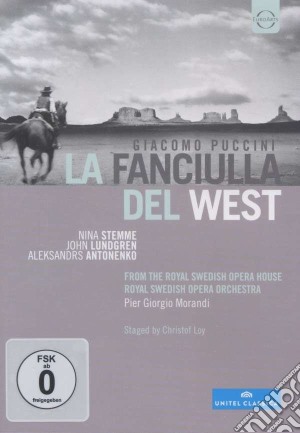 (Music Dvd) Giacomo Puccini - Fanciulla Del West (La) cd musicale di Giacomo Puccini