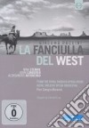 (Music Dvd) Giacomo Puccini - Fanciulla Del West (La) cd