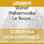 Wiener Philharmonike - Le Nozze Di Figaro - 4K Ultra cd musicale