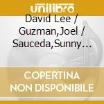 David Lee / Guzman,Joel / Sauceda,Sunny Garza - Polkas Gritos Y Acordeones