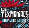 Texmaniacs (Los) - Americano Groove cd