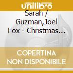 Sarah / Guzman,Joel Fox - Christmas Miracles cd musicale