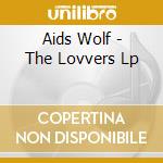 Aids Wolf - The Lovvers Lp cd musicale di Wolf Aids