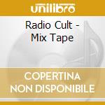 Radio Cult - Mix Tape cd
