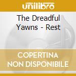 The Dreadful Yawns - Rest cd