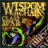 Wisdom In Chains - Class War / Die Young (2 Cd) cd