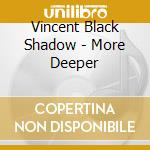 Vincent Black Shadow - More Deeper