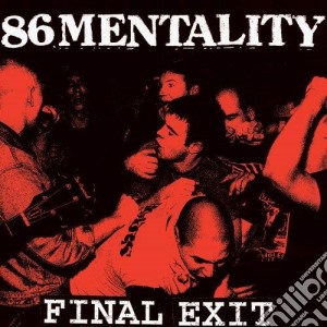86 Mentality - Final Exit cd musicale di 86 Mentality
