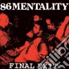 86 Mentality - Final Exit cd