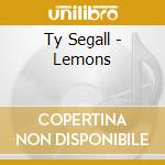 Ty Segall - Lemons cd musicale di Ty Segall
