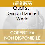 Crucifist - Demon Haunted World cd