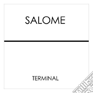 Salome - Terminal cd musicale di Salome