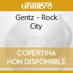 Gentz - Rock City cd