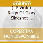 (LP Vinile) Reign Of Glory - Slingshot - Blood Moon Red vinile