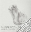 Superpitcher - Here Comes Love cd
