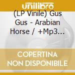 (LP Vinile) Gus Gus - Arabian Horse / +Mp3 Code (2 Lp)