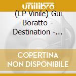 (LP Vinile) Gui Boratto - Destination - Education Remixe vinile