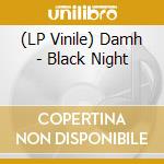 (LP Vinile) Damh - Black Night vinile
