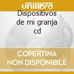 Dispositivos de mi granja cd cd