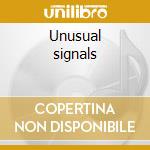 Unusual signals cd