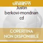 Justin berkovi-mondrian cd cd