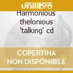 Harmonious thelonious 