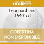 Leonhard lars '1549' cd