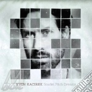 Sven Kacirek - Scarlet Pitch Dreams cd musicale di Sven Kacirek