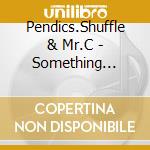 Pendics.Shuffle & Mr.C - Something Strange cd