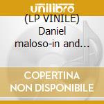 (LP VINILE) Daniel maloso-in and out dlp+cd lp vinile di Maloso Daniel