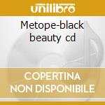 Metope-black beauty cd cd musicale di Metope
