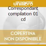 Correspondant compilation 01 cd cd