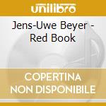 Jens-Uwe Beyer - Red Book cd