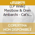 (LP Vinile) Merzbow & Oren Ambarchi - Cat's Squirrel lp vinile di Merzbow & Oren Ambarchi