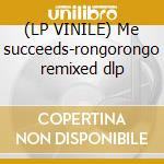 (LP VINILE) Me succeeds-rongorongo remixed dlp cd