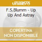 F.S.Blumm - Up Up And Astray cd