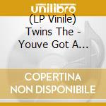 (LP Vinile) Twins The - Youve Got A Twin In The Attic lp vinile di Twins The