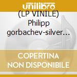 (LP VINILE) Philipp gorbachev-silver album lp