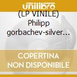 (LP VINILE) Philipp gorbachev-silver album lp cd