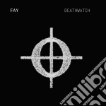 (LP VINILE) Fay-deathwatch lp cd