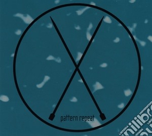 Pattern Repeat - Pattern Repeat cd musicale di Repeat Pattern