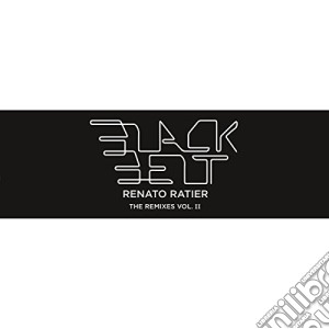 Renato Ratier - Black Belt Rmxs Vol.2 (2 Cd) cd musicale di Renato Ratier