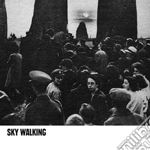 Sky Walking - Sky Walking cd musicale di Walking Sky