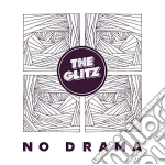 Glitz (The) - No Drama cd