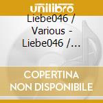 Liebe046 / Various - Liebe046 / Various cd