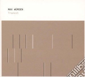 Max Würden - Transit cd musicale di Max Würden