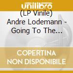(LP Vinile) Andre Lodemann - Going To The Core Feat Nathali vinile