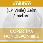 (LP Vinile) Zehn / Sieben
