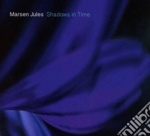 Jules Marsen - Shadows In Time cd musicale di Jules Marsen